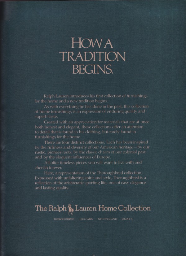 Ralph Lauren introduces his first collection of furnishings for the home and a new tradition begins. 1983. 